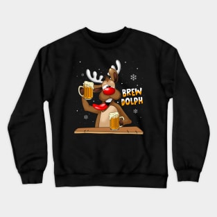 Brewdolph Reindeer Rudolph Beer Drinking Christmas Crewneck Sweatshirt